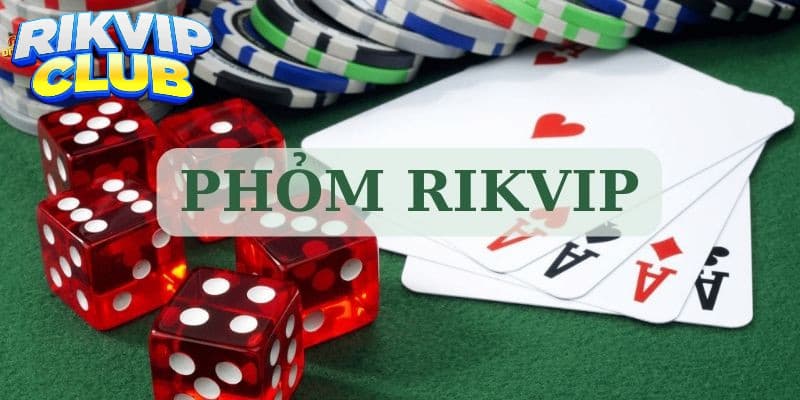 Game bài phỏm - Tựa game Rikvip siêu hot